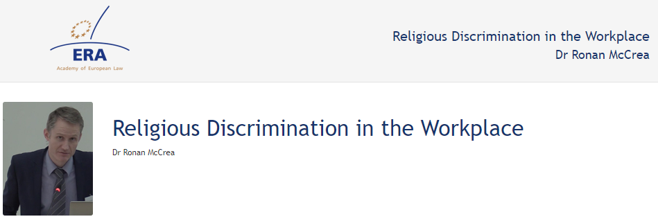 Dr Ronan McCrea: Religious Discrimination in the Workplace Dr Ronan McCrea: Religious Discrimination in the Workplace