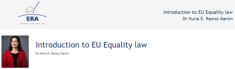 Dr Nuria E. Ramos Martín: Introduction to EU Equality law Dr Nuria E. Ramos Martín: Introduction to EU Equality law