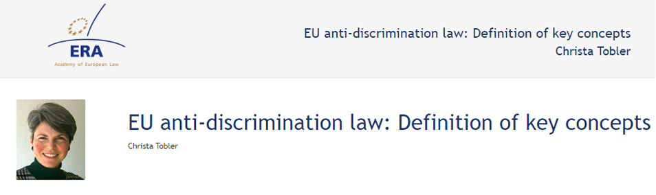 Christa Tobler: EU anti-discrimination law: Definition of key concepts Christa Tobler: EU anti-discrimination law: Definition of key concepts