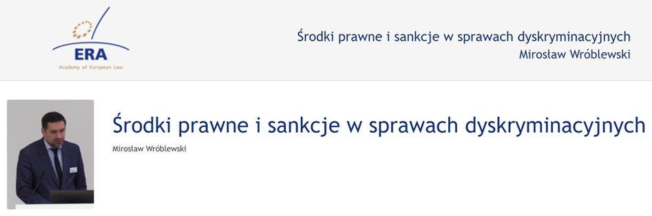 Mirosław Wróblewski: Środki prawne i sankcje w sprawach dyskryminacyjnych Mirosław Wróblewski: Środki prawne i sankcje w sprawach dyskryminacyjnych