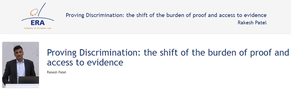 Rakesh Patel (119DV69): Proving Discrimination: the shift of the burden of proof and access to evidence Rakesh Patel (119DV69): Proving Discrimination: the shift of the burden of proof and access to evidence